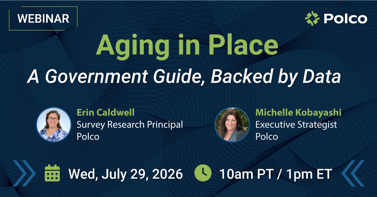 Polco Webinar - Aging in Place: A Government Guide, Backed by Data