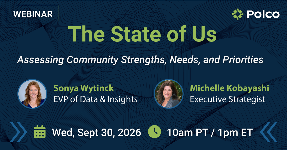 Polco Webinar - The State of Us: Assessing Community Strengths, Needs, and Priorities